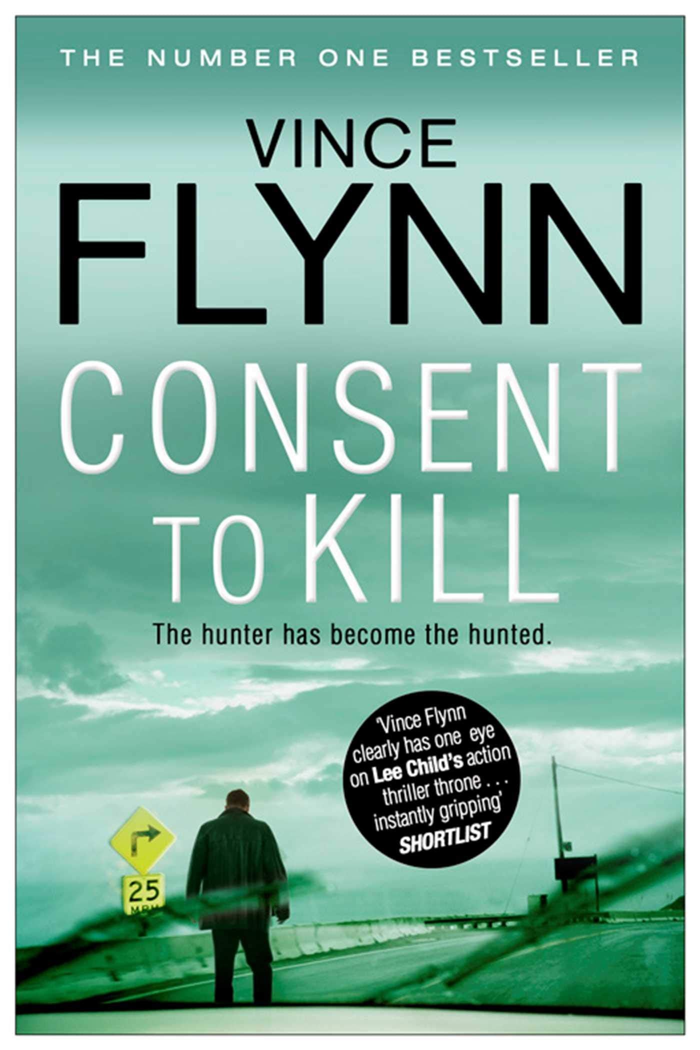 Consent to Kill (The Mitch Rapp Series, Band 8) Contemporary literature