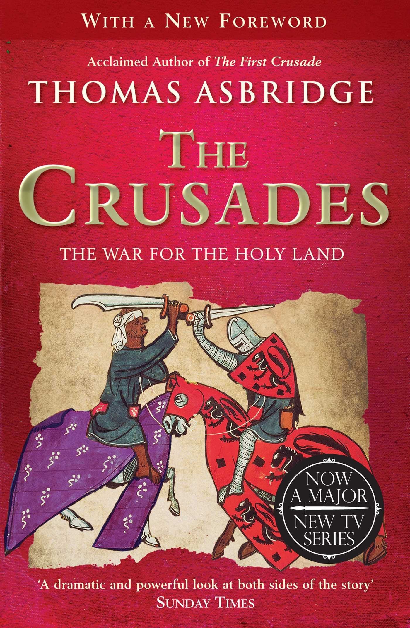 The Crusades: The War for the Holy Land Politics & History books