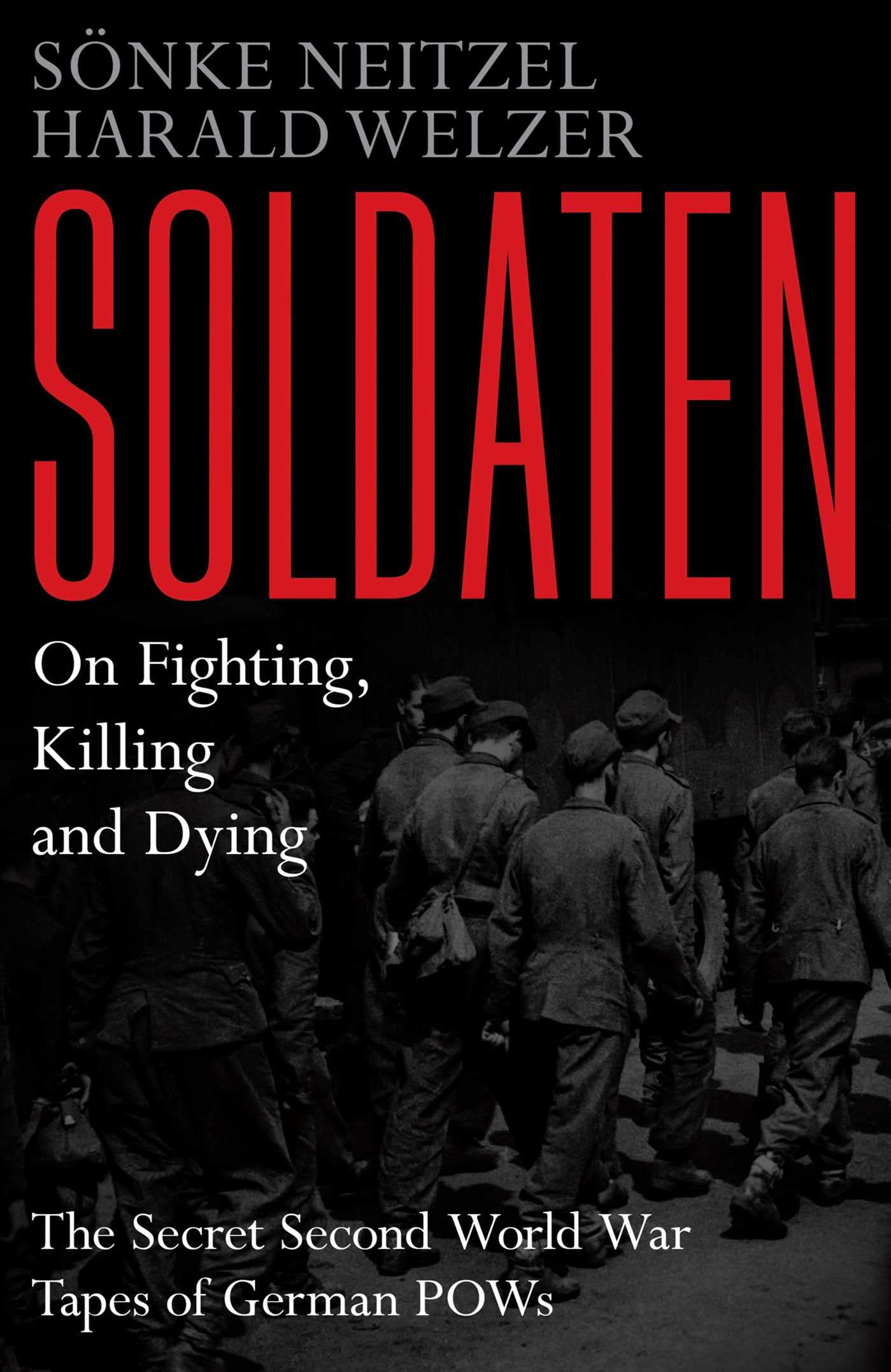 Soldaten - On Fighting, Killing and Dying Film, Art & Culture