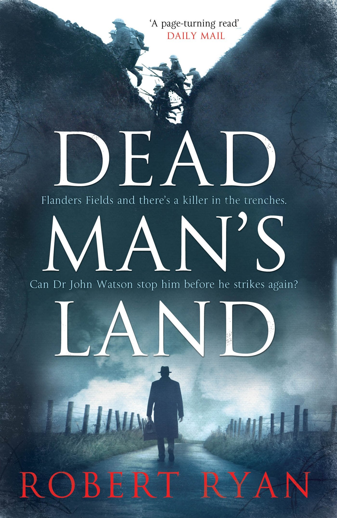 Dead Man's Land: A Doctor Watson Thriller (Volume 1) (A Dr. Watson Thriller, Band 1) Action & Adventure