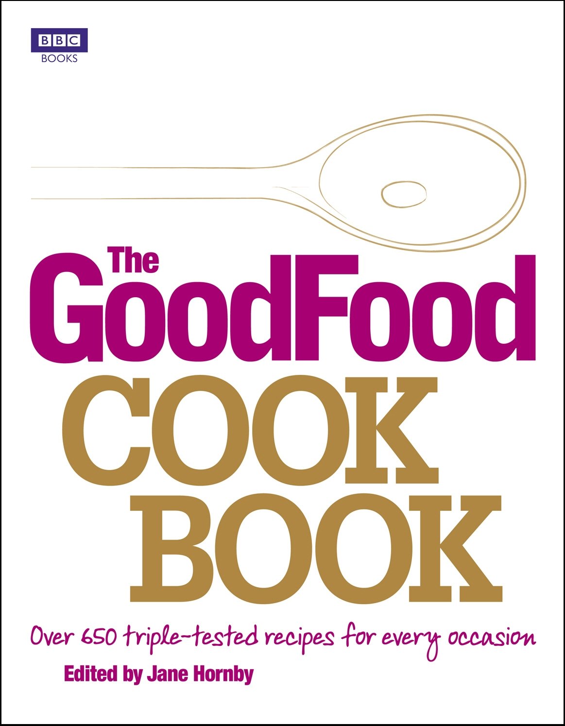 The Good Food Cook Book Leisure, Home & Garden