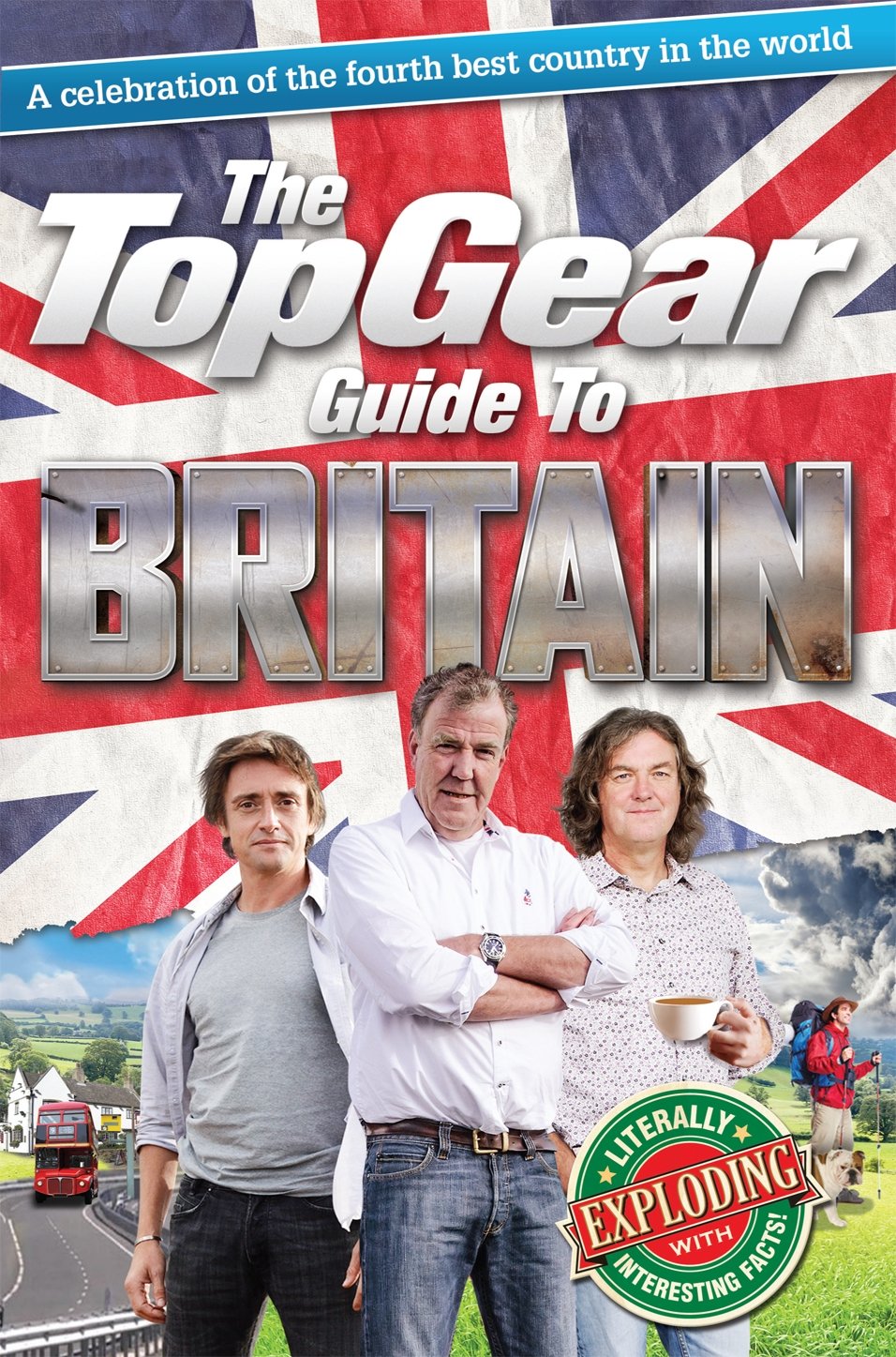 The Top Gear Guide to Britain: A celebration of the fourth best country in the world Film, Art & Culture