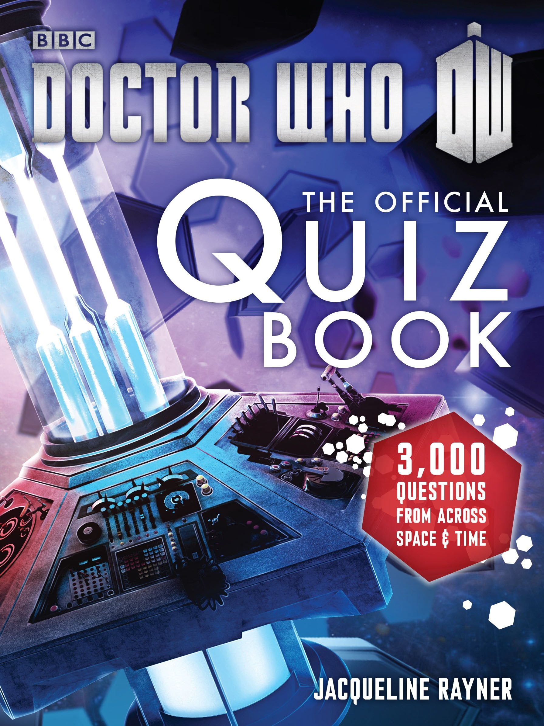 Rayner, J: Doctor Who: The Official Quiz Book Film, Art & Culture