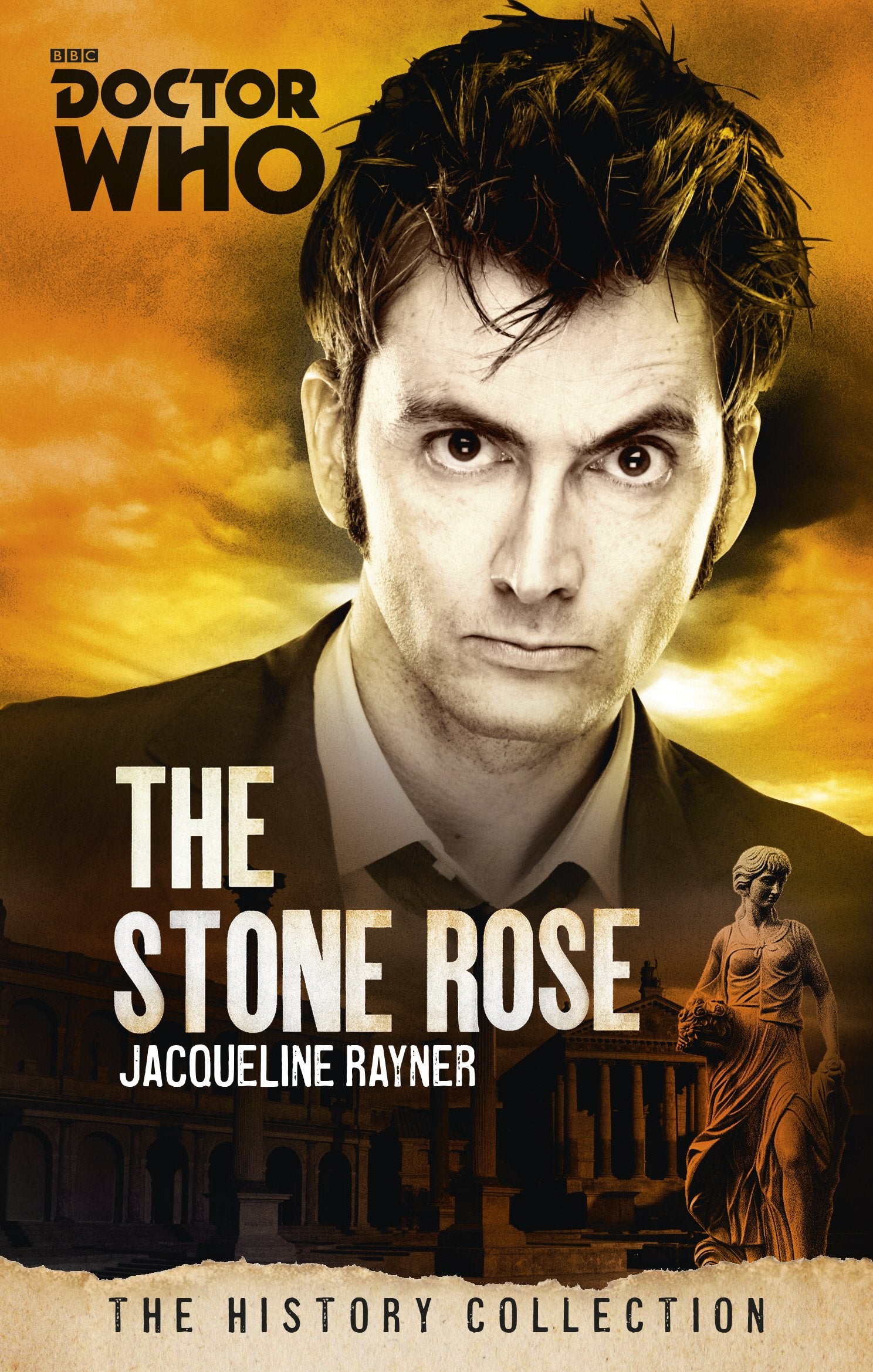 Doctor Who: The Stone Rose: The History Collection (DOCTOR WHO, 25) Contemporary literature