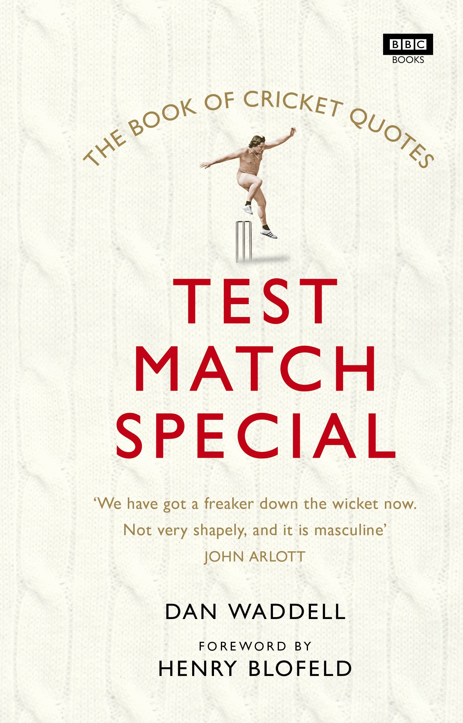 The Test Match Special Book of Cricket Quotes Leisure & Fun