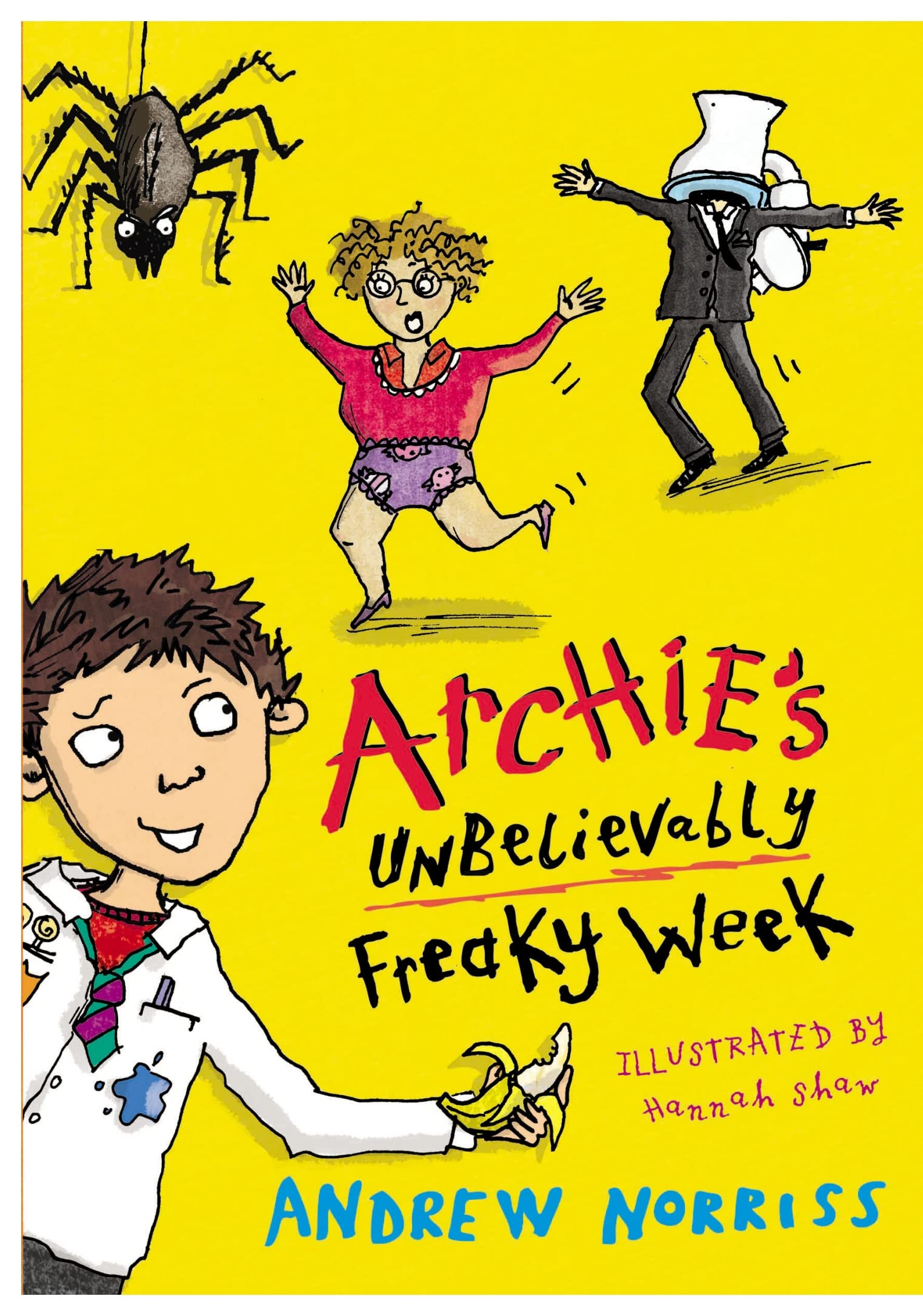 Archie's Unbelievably Freaky Week Novels & Short Stories