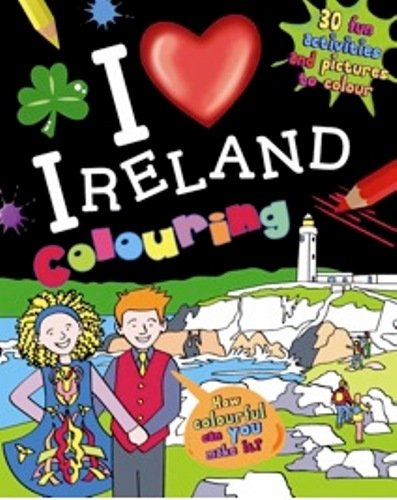 I Love Ireland Colouring Non-fiction