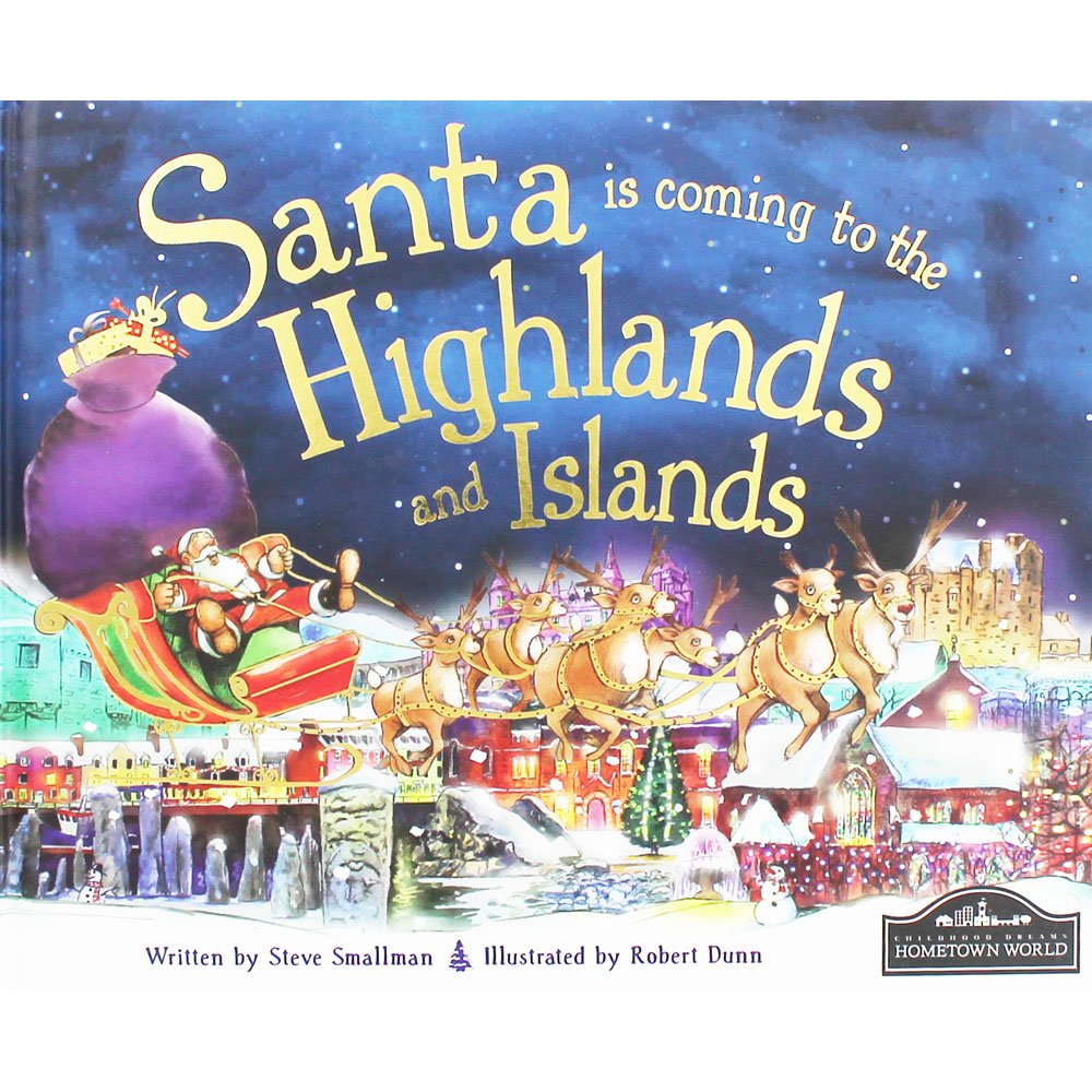 Santa is Coming to the Highlands & Islands book