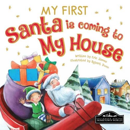 My First Santa is Coming to My House Parents & Children