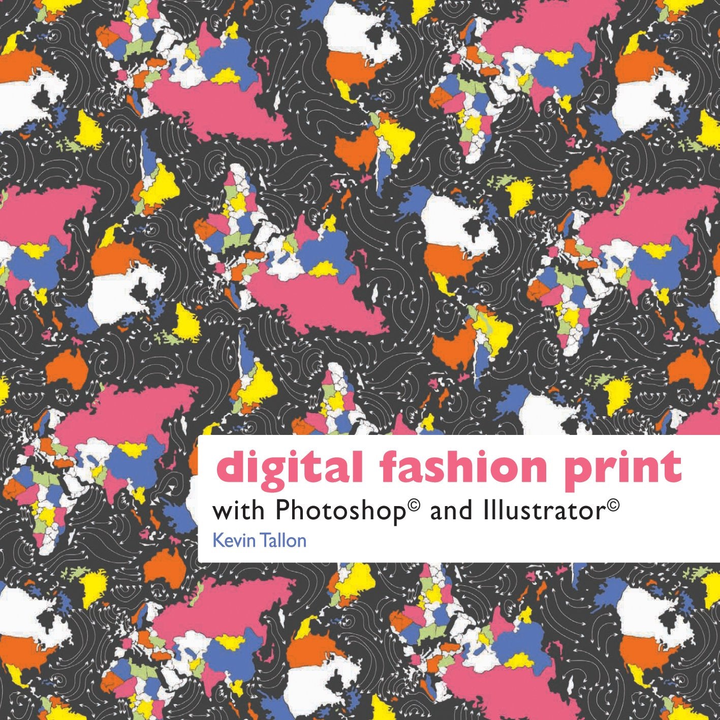 Digital Fashion Print: with Photoshop and Illustrator Social Sciences