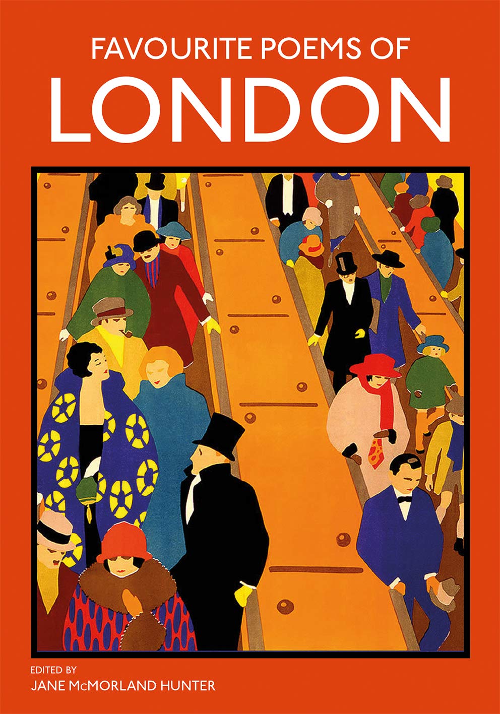 Favourite Poems of London: Collection of Poems to celebrate the city Poetry