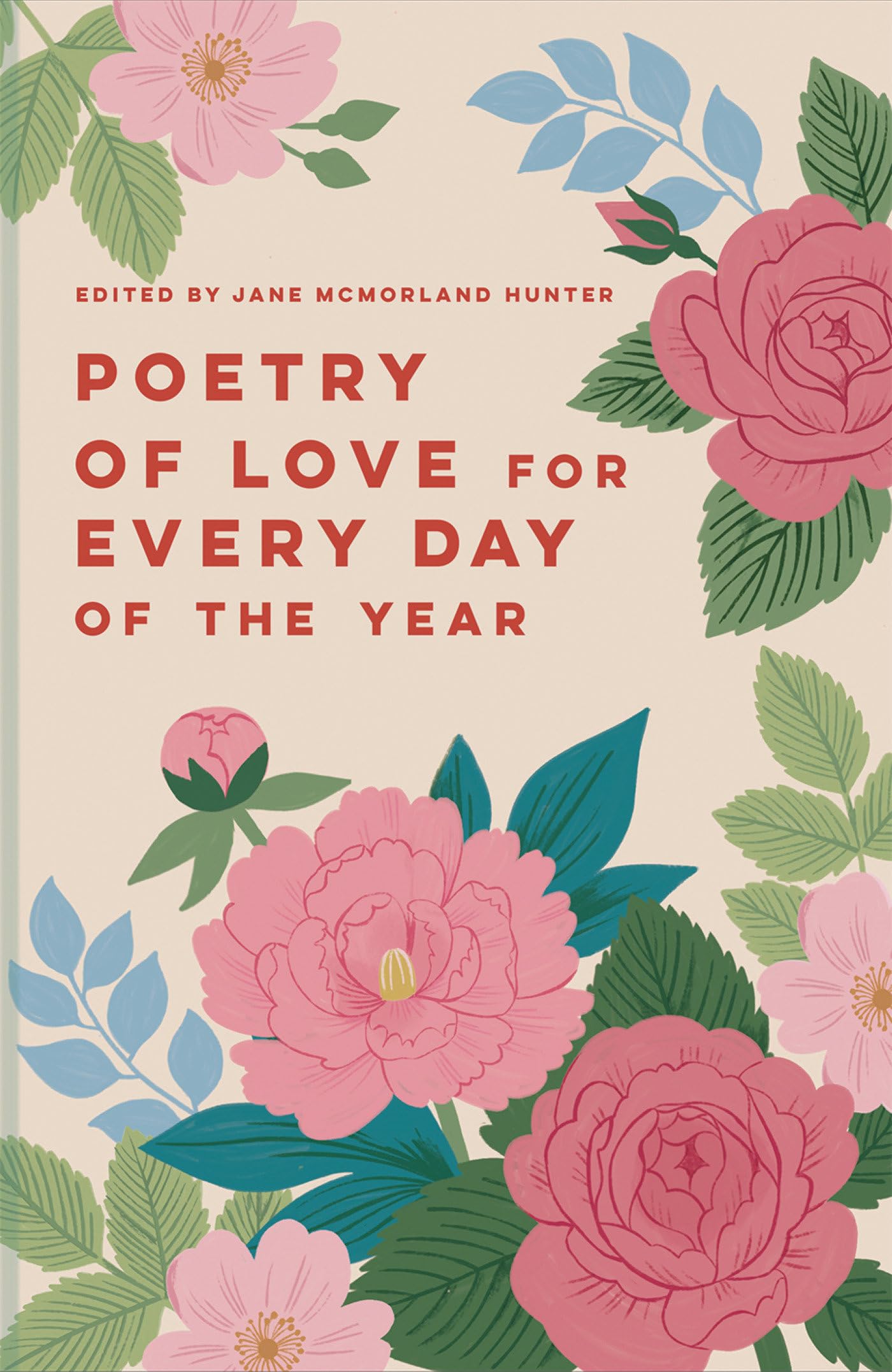 Poetry of Love for Every Day of the Year Poetry