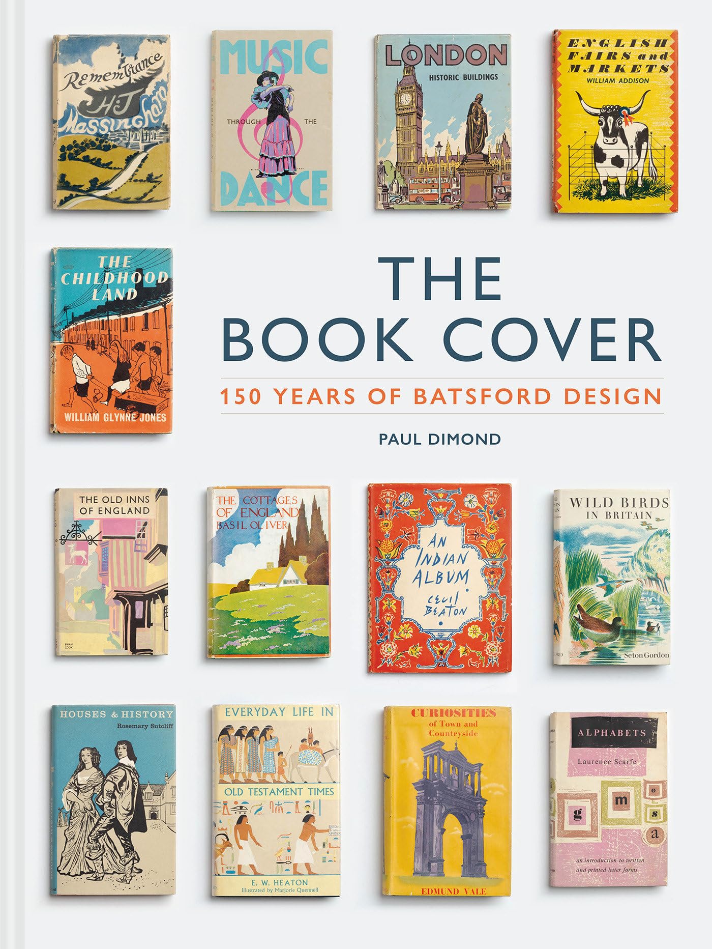 The Book Cover: 150 Years of Batsford Design Film, Art & Culture