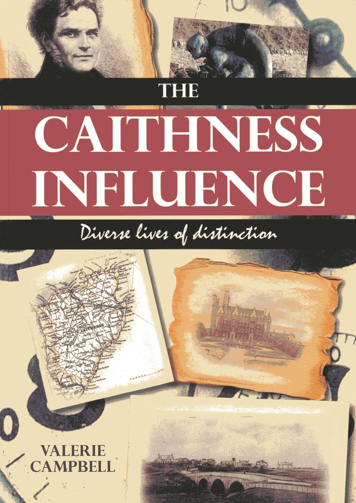 The Caithness Influence: Diverse lives of distinction Memories