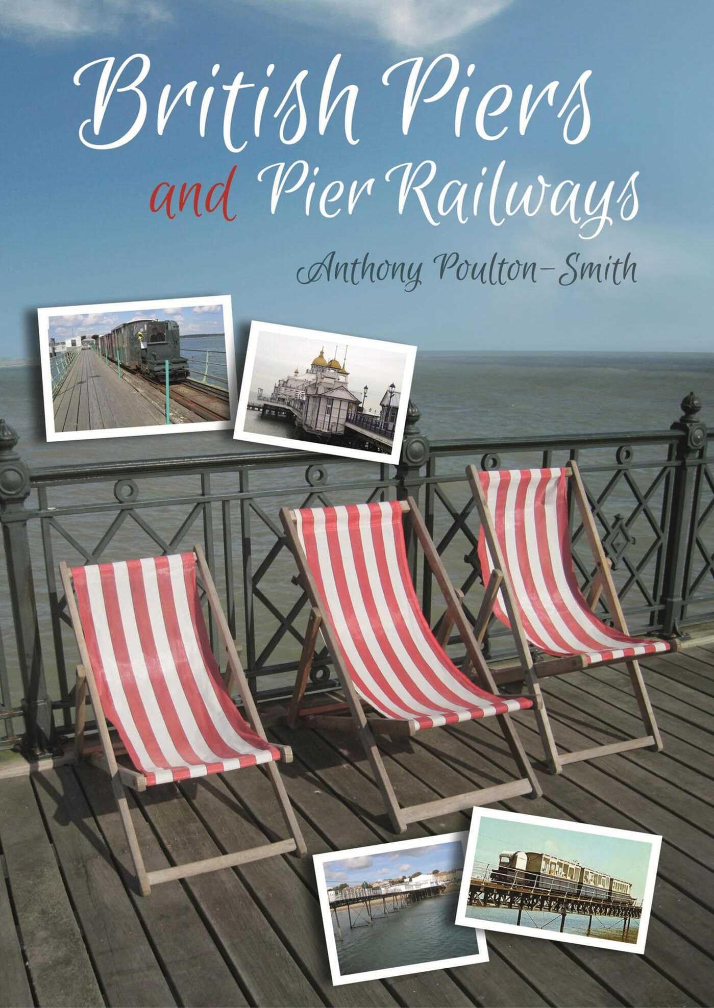 British Piers and Pier Railways Business & Technology