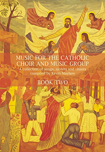 Music for the Catholic Choir and Music Group Bk 2: Book 2 Books