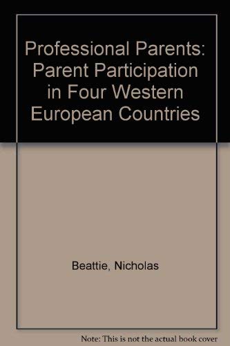 Professional Parents: Parent Participation in Four Western European Countries Learning & Reference