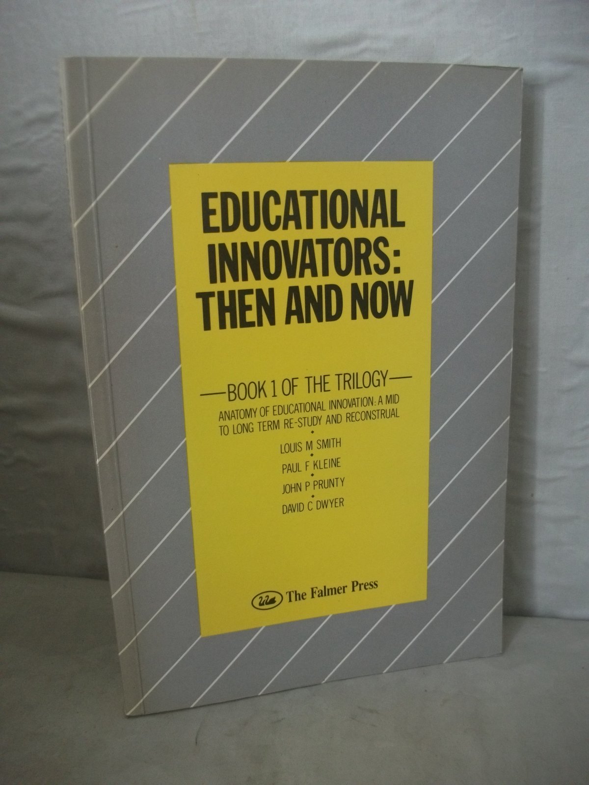 Educational Innovators: Then and Now : Anatomy of Education : A Mid to Long-Term re Study and Reconstructural (Explorations in ethnography) Learning & Reference