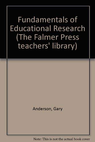 FUNDAMENTALS OF EDUC RESEARCH (The Falmer Press teachers' library, Band 1) Natural Sciences