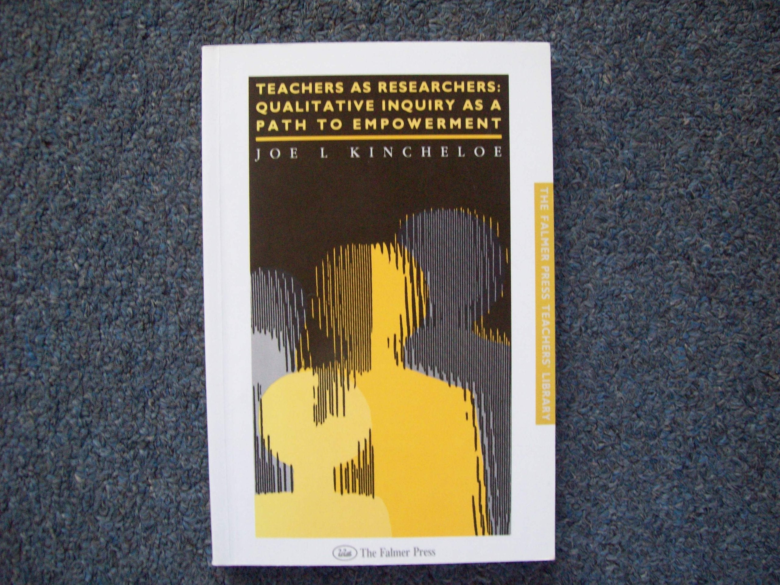 Teachers as Researchers: Qualitative Inquiry as a Path to Empowerment (The Falmer Press teachers' library, Band 4) Natural Sciences
