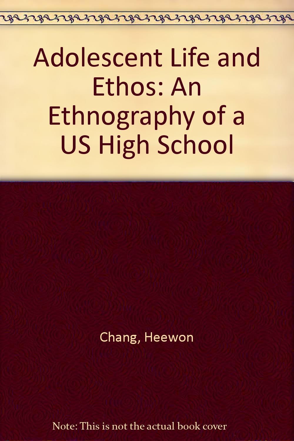 Adolescent Life and Ethos: An Ethnography of a Us High School Social Sciences