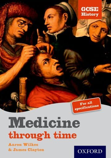 GCSE History: Medicine Through Time Student Book Politics & History