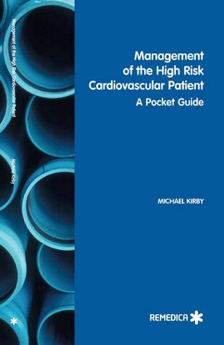 Management of the High Risk Cardiovascular Patient: A Pocket Guide book
