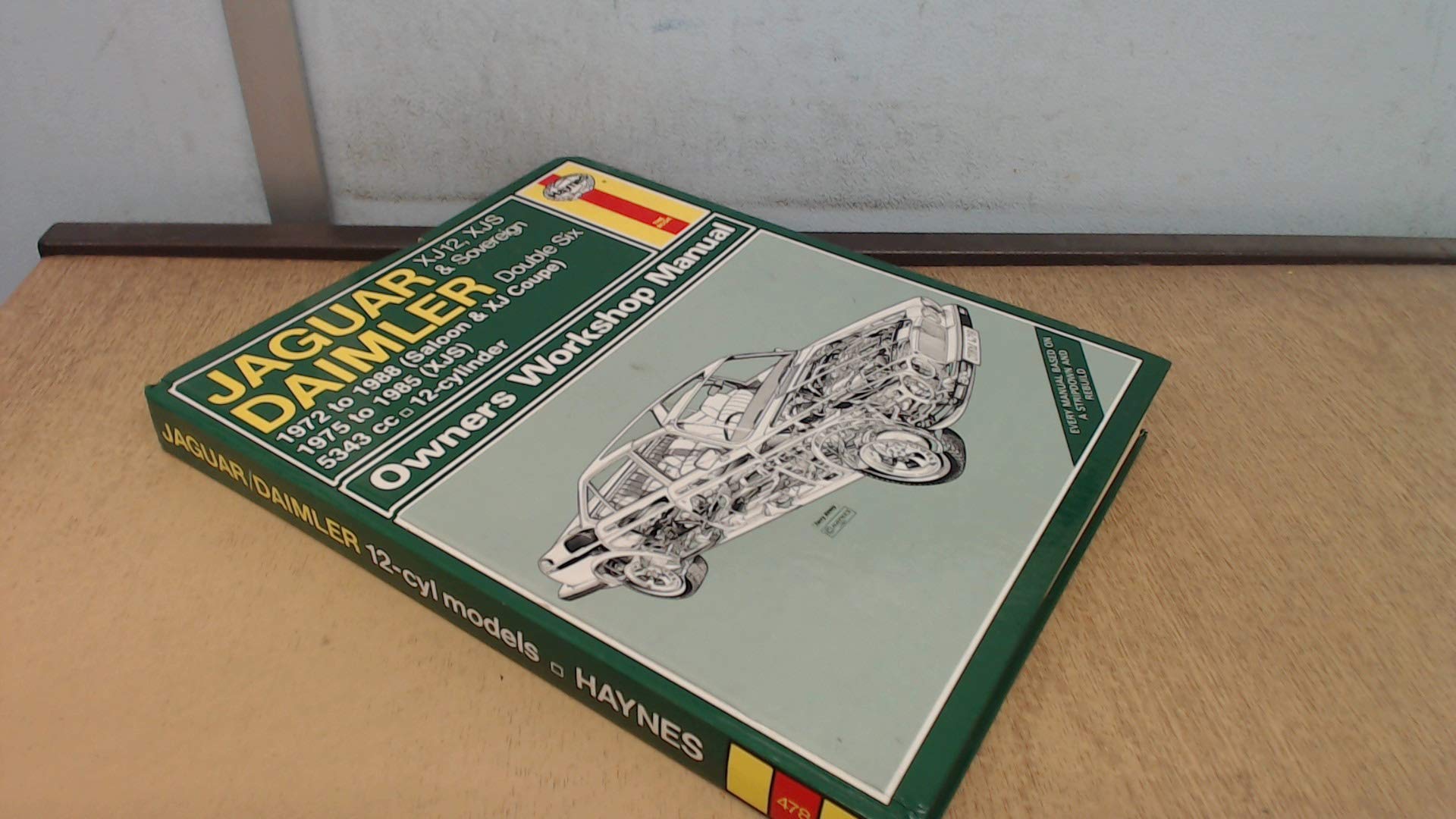 Jaguar XJ12, XJS and Daimler Sovereign Double Six Owner's Workshop Manual (Service & repair manuals) Leisure, Home & Garden