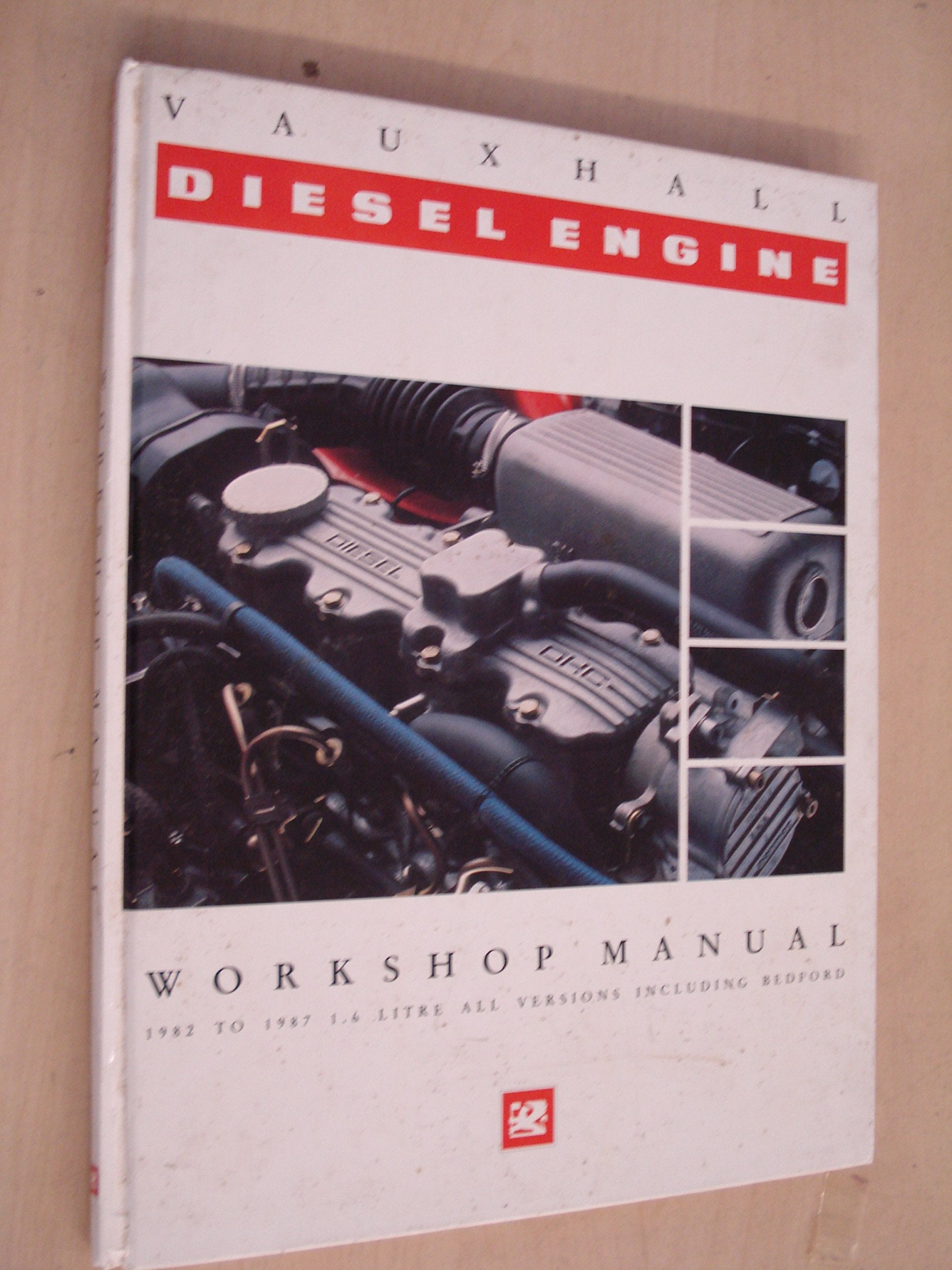 Product Image: Vauxhall Diesel Engine Workshop Manual. 1982-1987 1.6L All versions including Bedford.