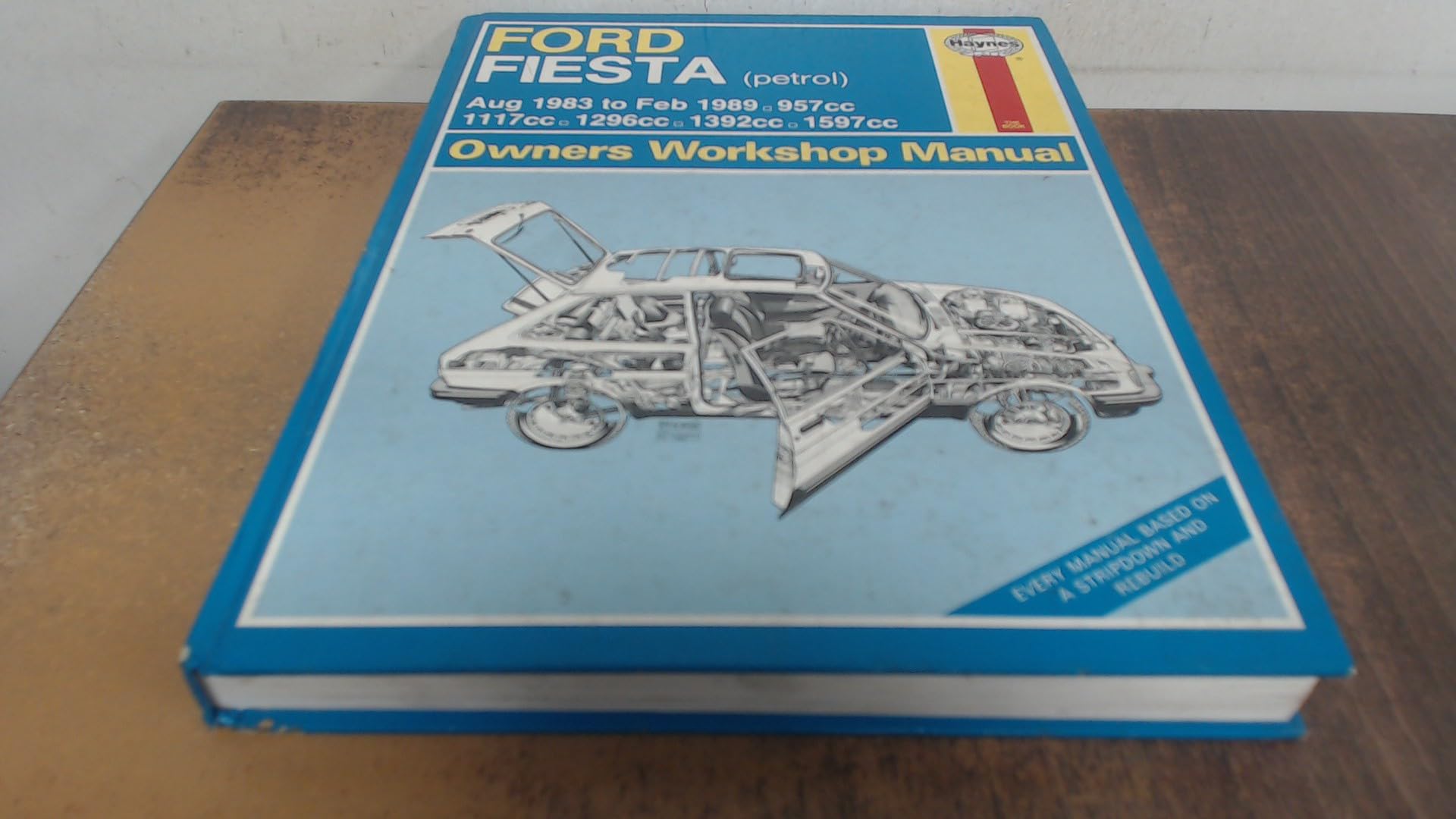Ford Fiesta (Petrol) 1983-89 Owner's Workshop Manual (Service & repair manuals) Leisure, Home & Garden