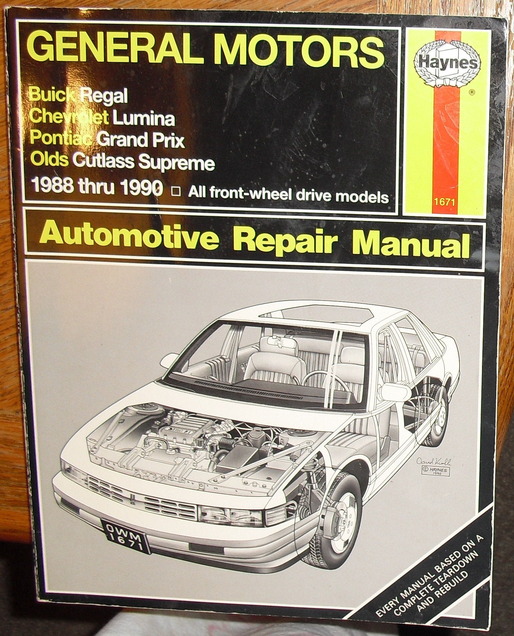 General Motors Buick Regal, Chevrolet Lumina, Pontiac Grand Prix, Olds Cutlass Supreme: Automotive Repair Manual, 1988 Through 1990 (Hayne's Automotive Repair Manual) Hobbies & Crafts