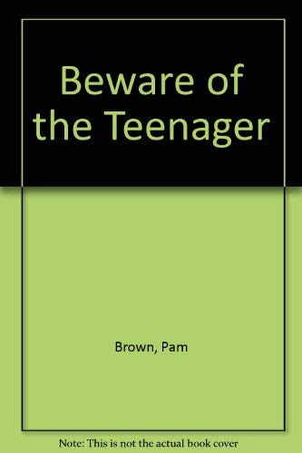 Beware of the Teenager book