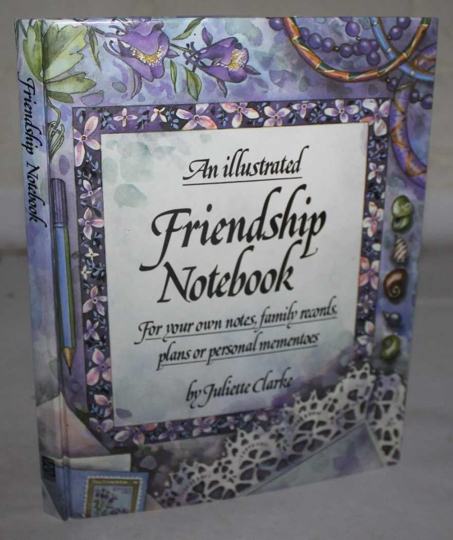 An Illustrated Friendship Notebook: For Your Own Notes, Family Records Plans or Personal Mementoes (Illustrated Notebooks) Partnership & Love