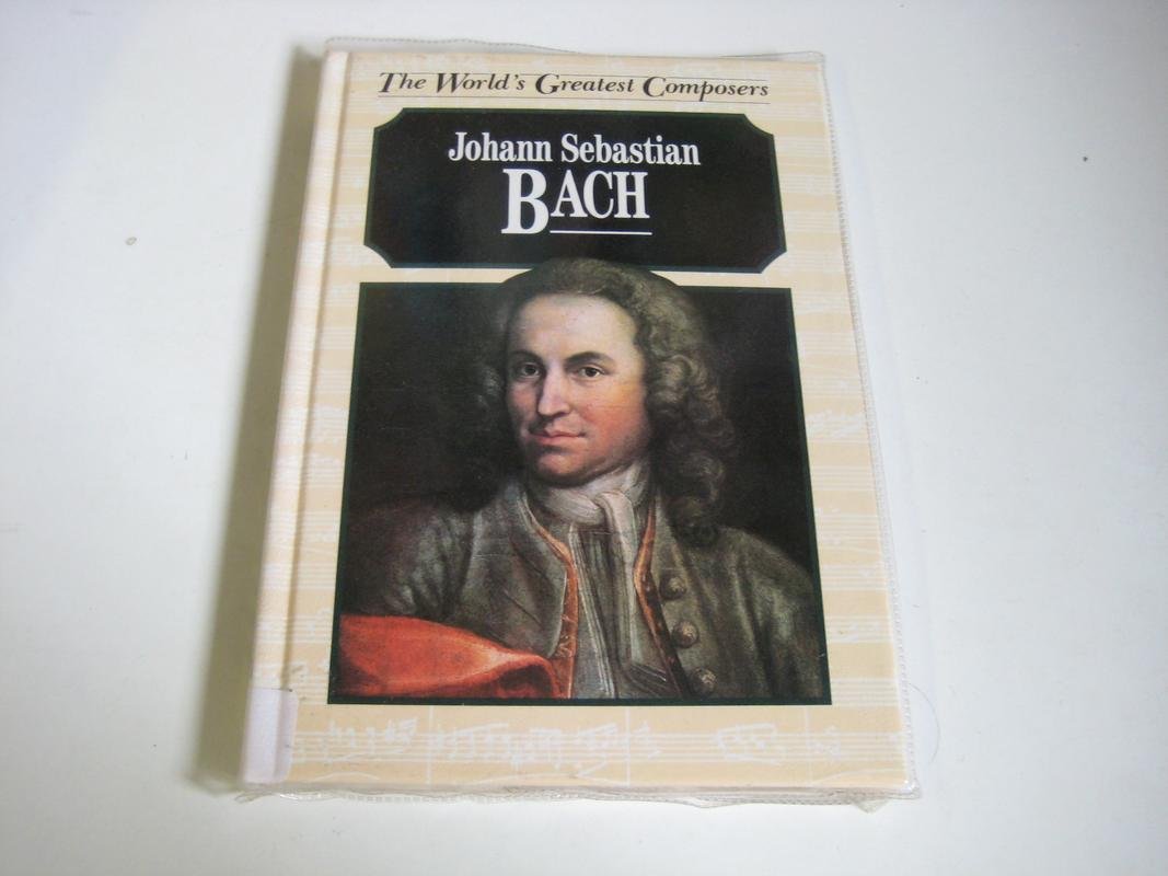 Johann Sebastian Bach (World's Great Composers S.) Books