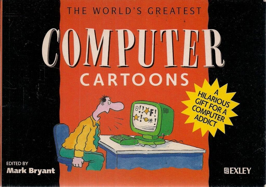 The World's Greatest Computer Cartoons (World's Greatest Cartoons Series) Cartoons