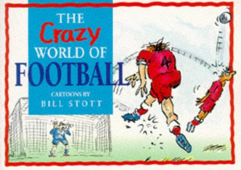 The Crazy World of Football (The Crazy World Series) Cartoons