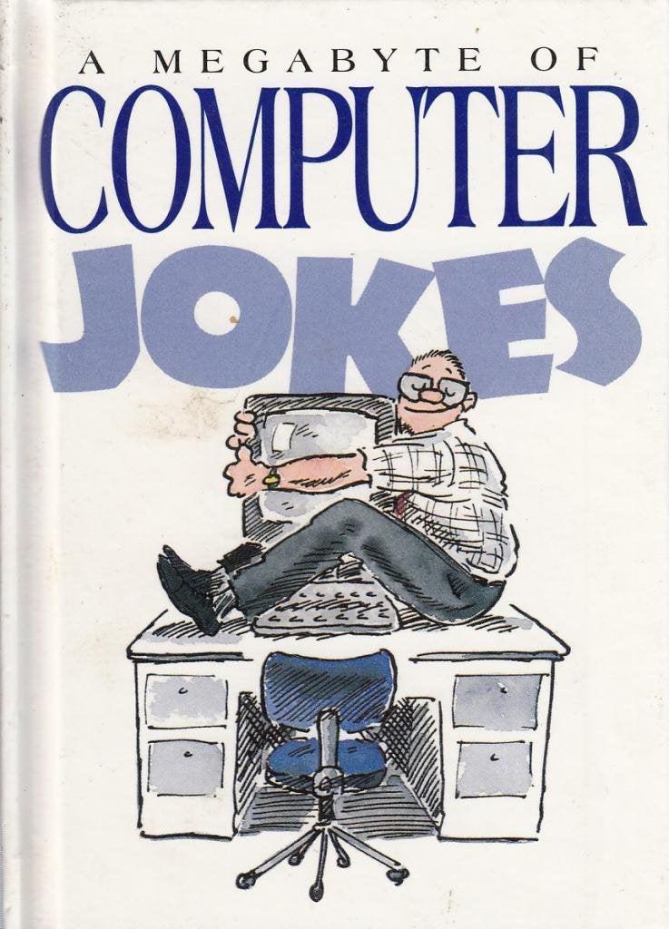 A Megabyte of Computer Jokes (Joke Books S.) Books