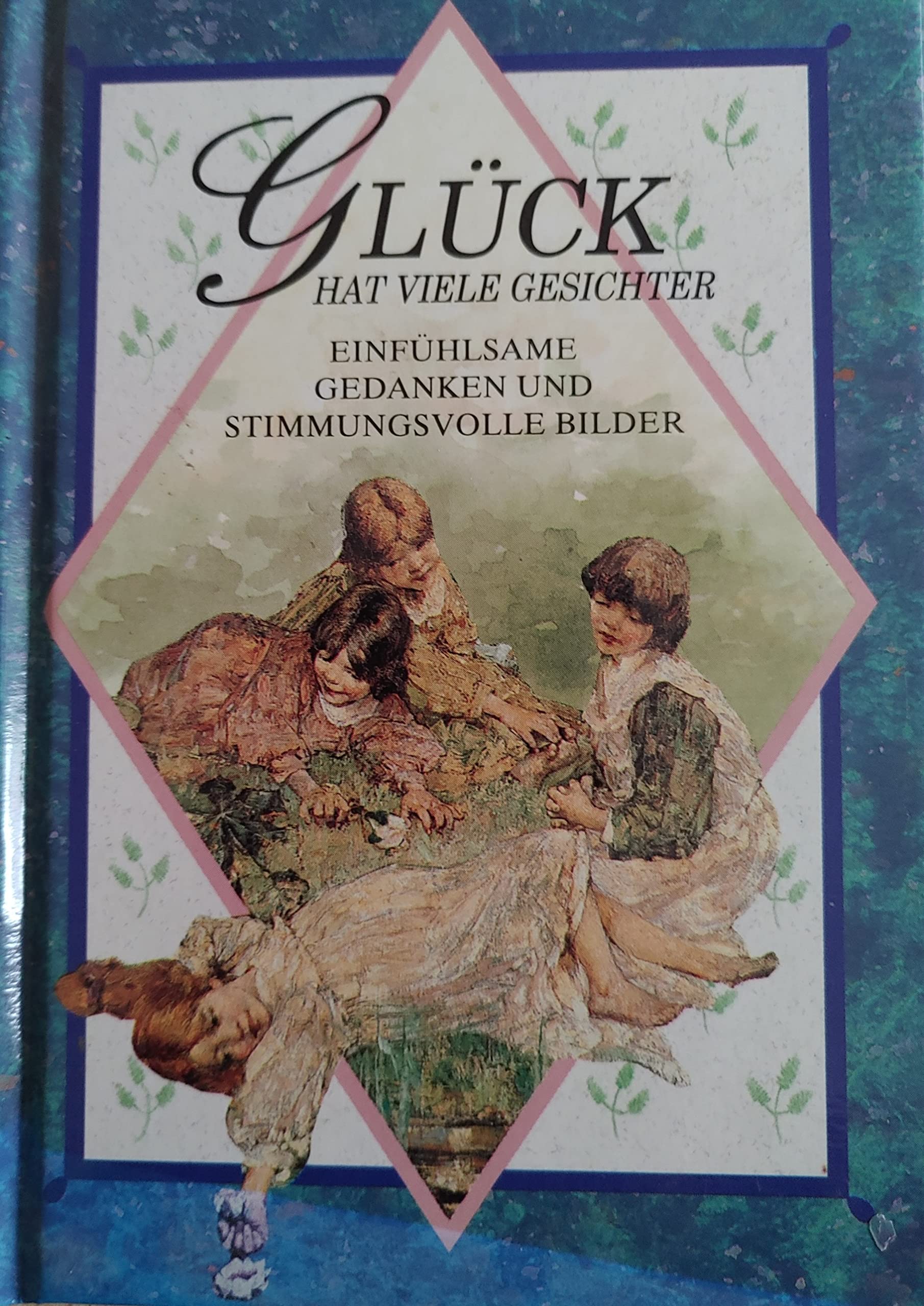 Glück hat viele Gesichter Books