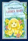 Willkommen liebes Baby Books