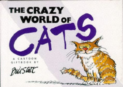 The Crazy World of Cats (Crazy World Series) Humour & Satire