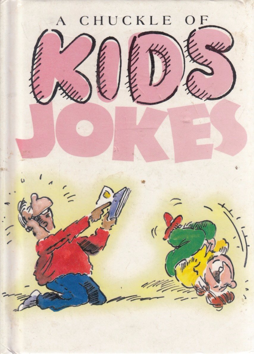 A Chuckle of Kids Jokes (Joke Books S.) Non-fiction