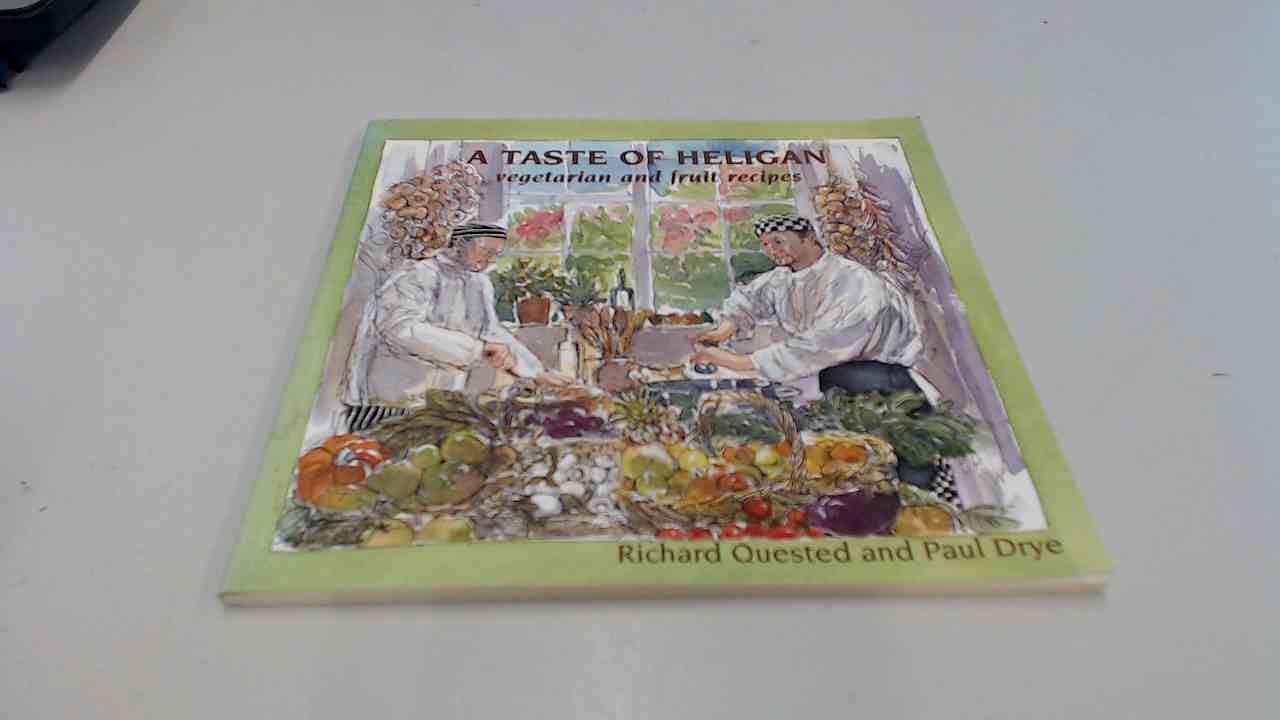 A Taste of Heligan: Vegetable and Fruit Recipes Leisure, Home & Garden