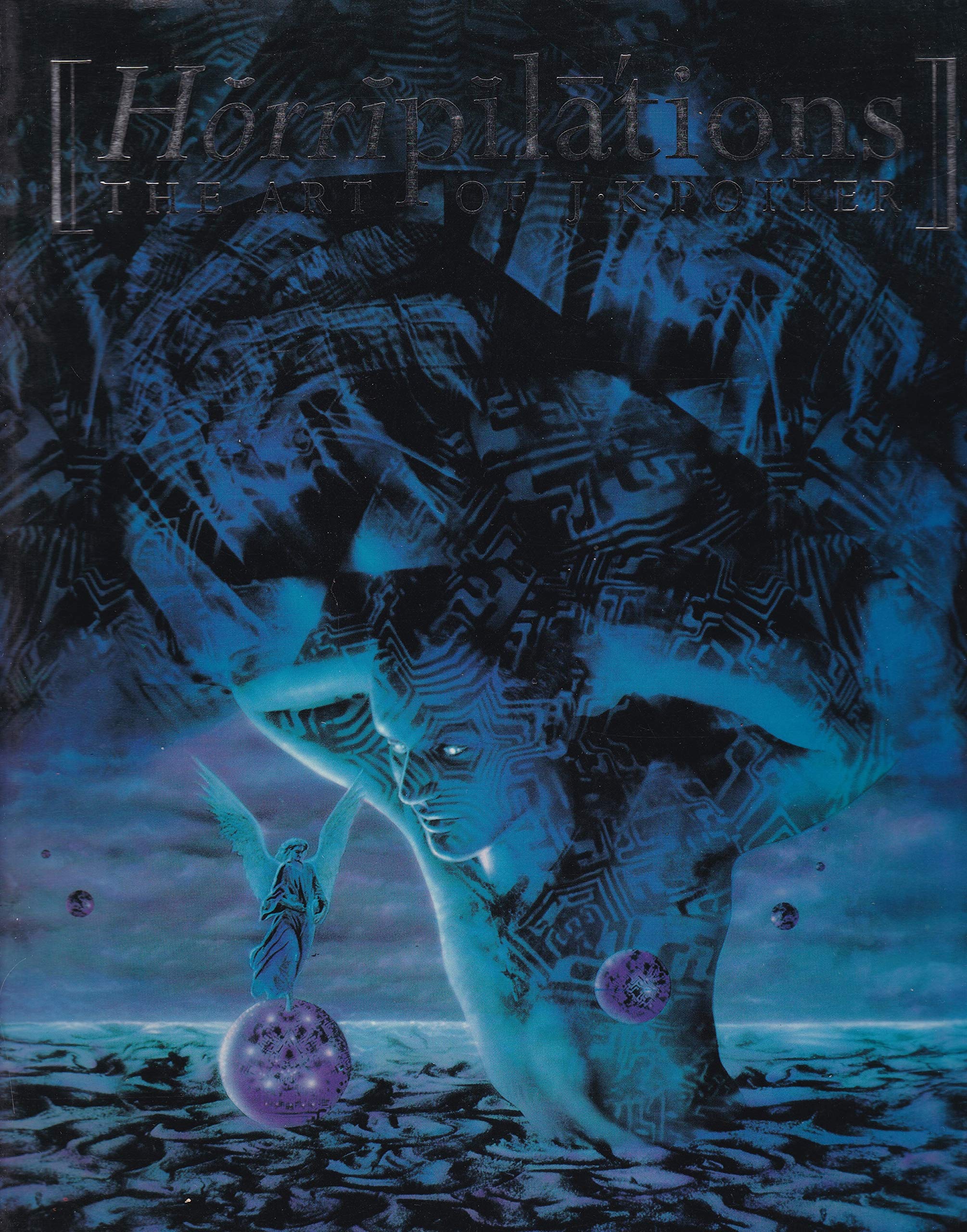 Horripilations Art of J. K. Potter: Introduction by Stephen King Film, Art & Culture