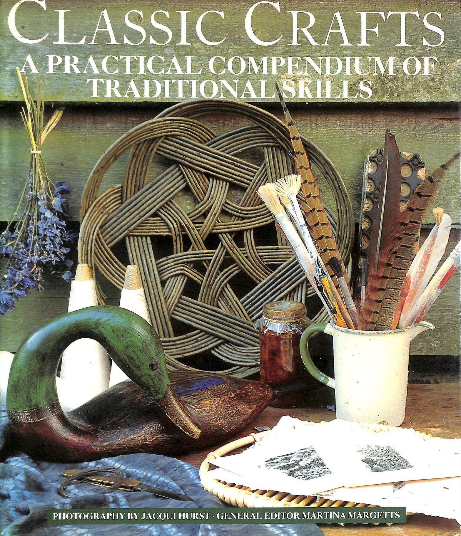 Classic Crafts: A Practical Compendium of Traditional Skills Film, Art & Culture