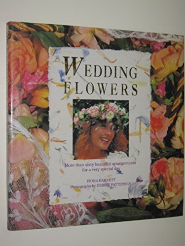 Wedding Flowers: More Than Sixty Beautiful Arrangements for a Very Special Day Hobbies & Crafts