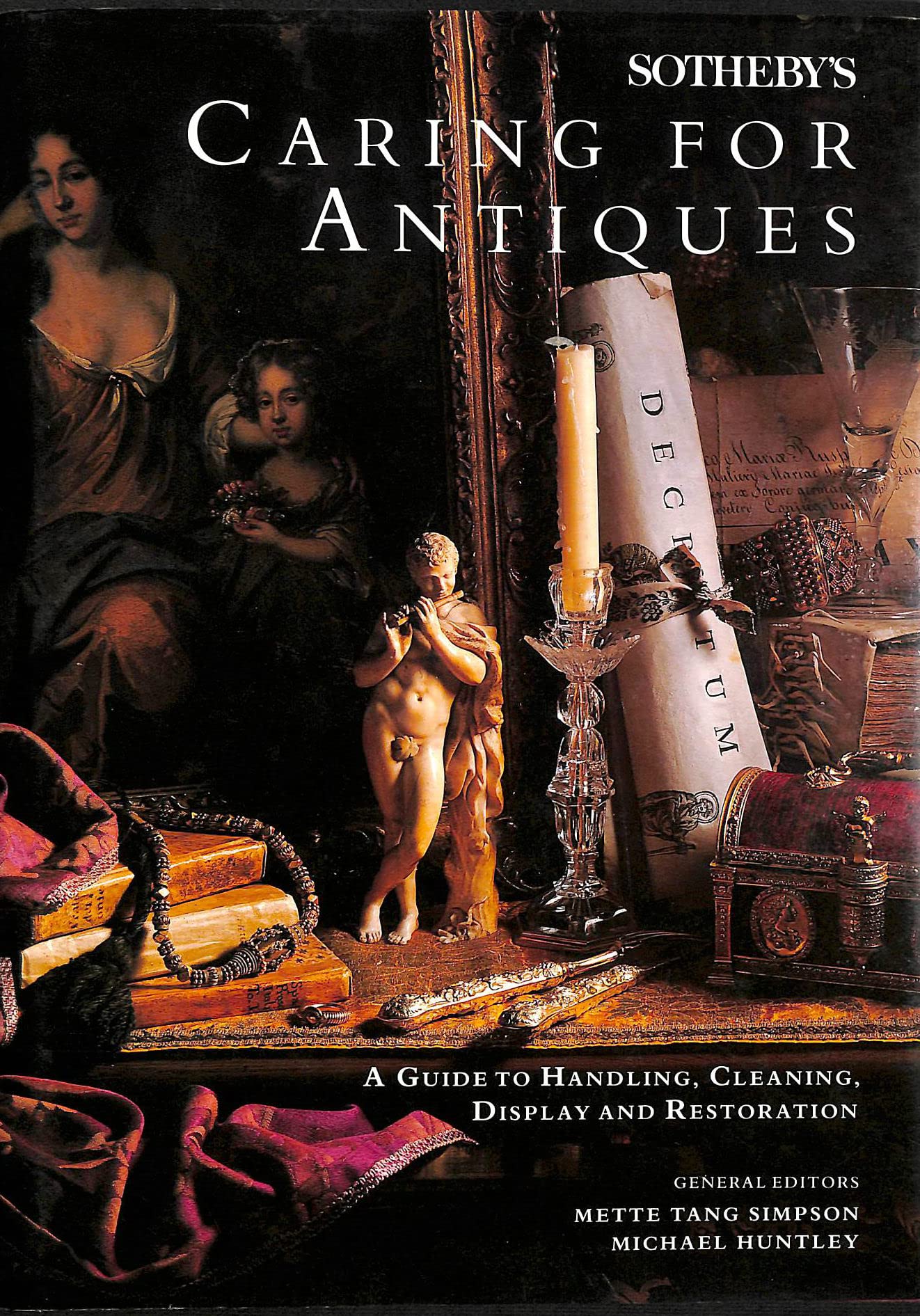 Sotheby's Caring for Antiques: A Guide to Handling, Cleaning, Display and Restoration Film, Art & Culture