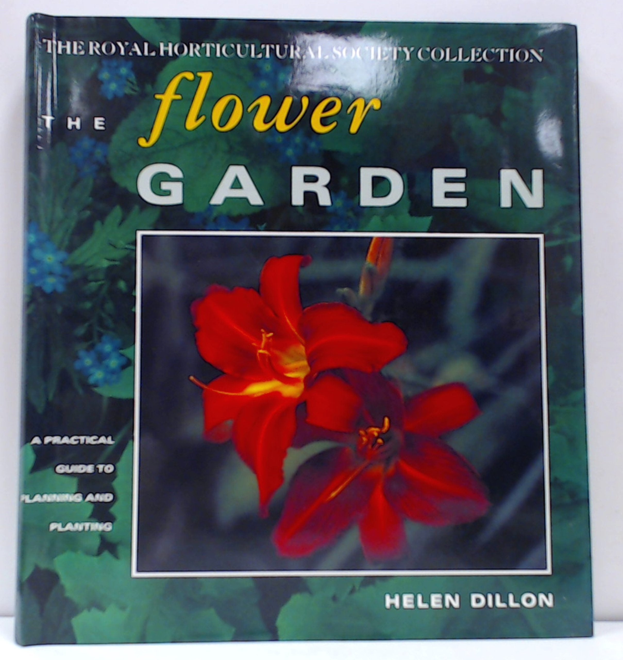 The Flower Garden (Royal Horticultural Society Collection) Garden & Plants