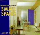 Making the Most of Small Spaces Architecture