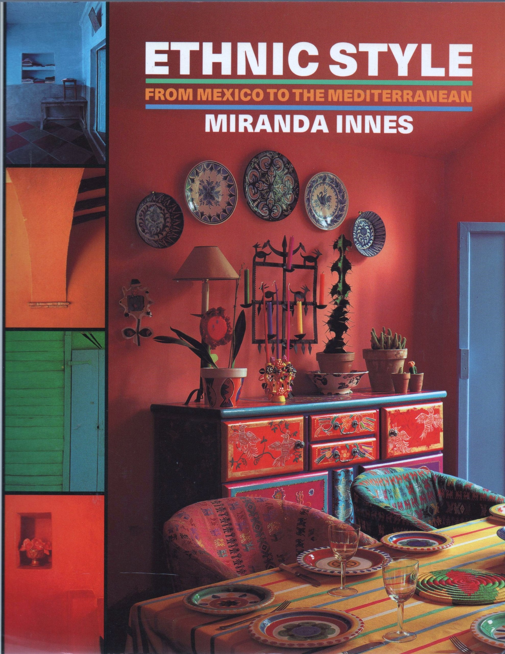 Ethnic Style: From Mexico to the Mediterranean book