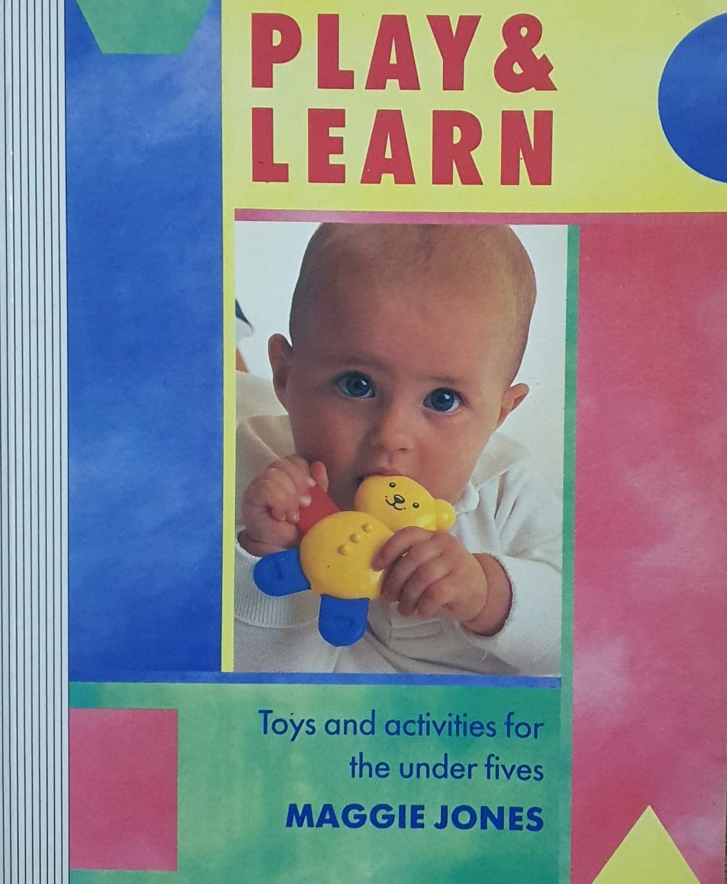 Play and Learn: Toys and Activities for Under Fives Hobbies & Crafts